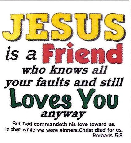 Jesus Is A Friend