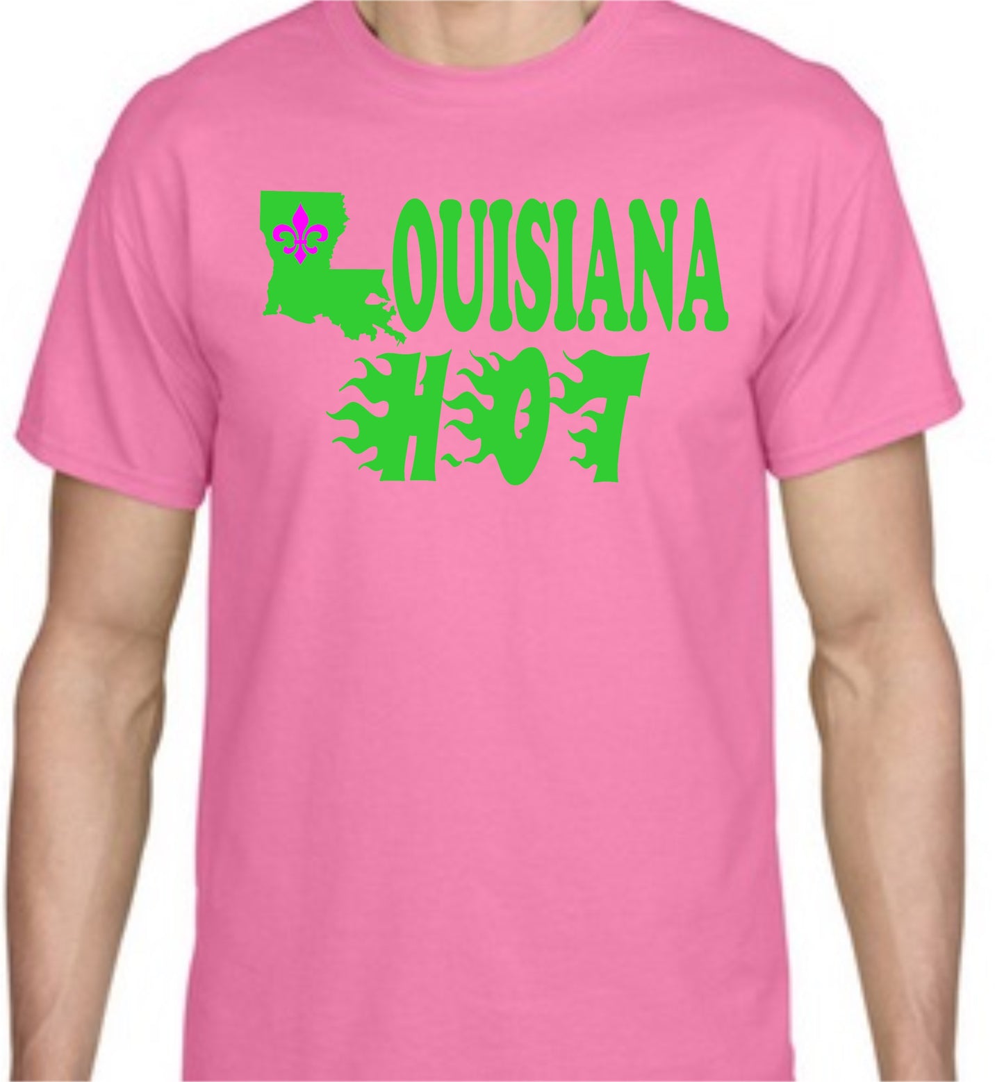 Louisiana Hot T-Shirt (Click For Color Variation)