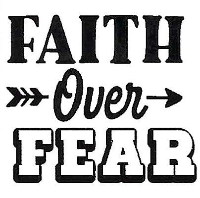 Faith Over Fear