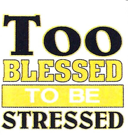 Too Blessed